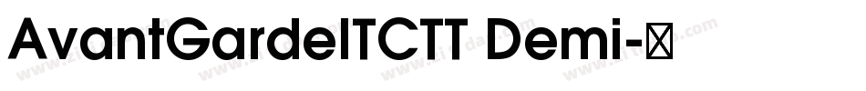 AvantGardeITCTT Demi字体转换
